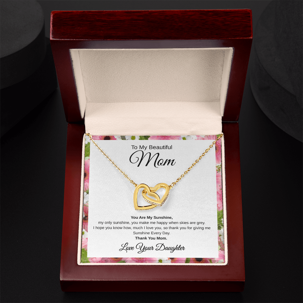 Gift From Daughter, To My Beautiful Mom "You Are My Sunshine" Interlocking Hearts Necklace