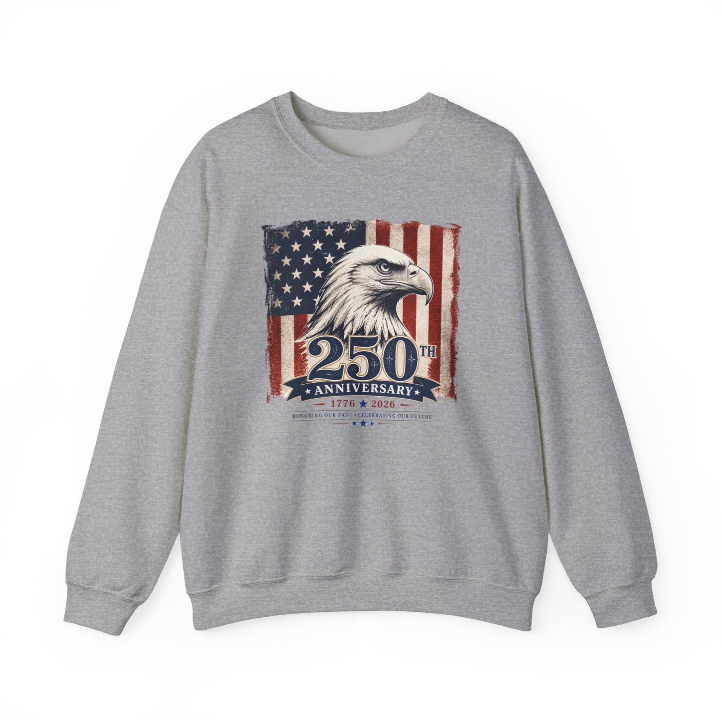 250th Anniversary American Eagle Sweatshirt