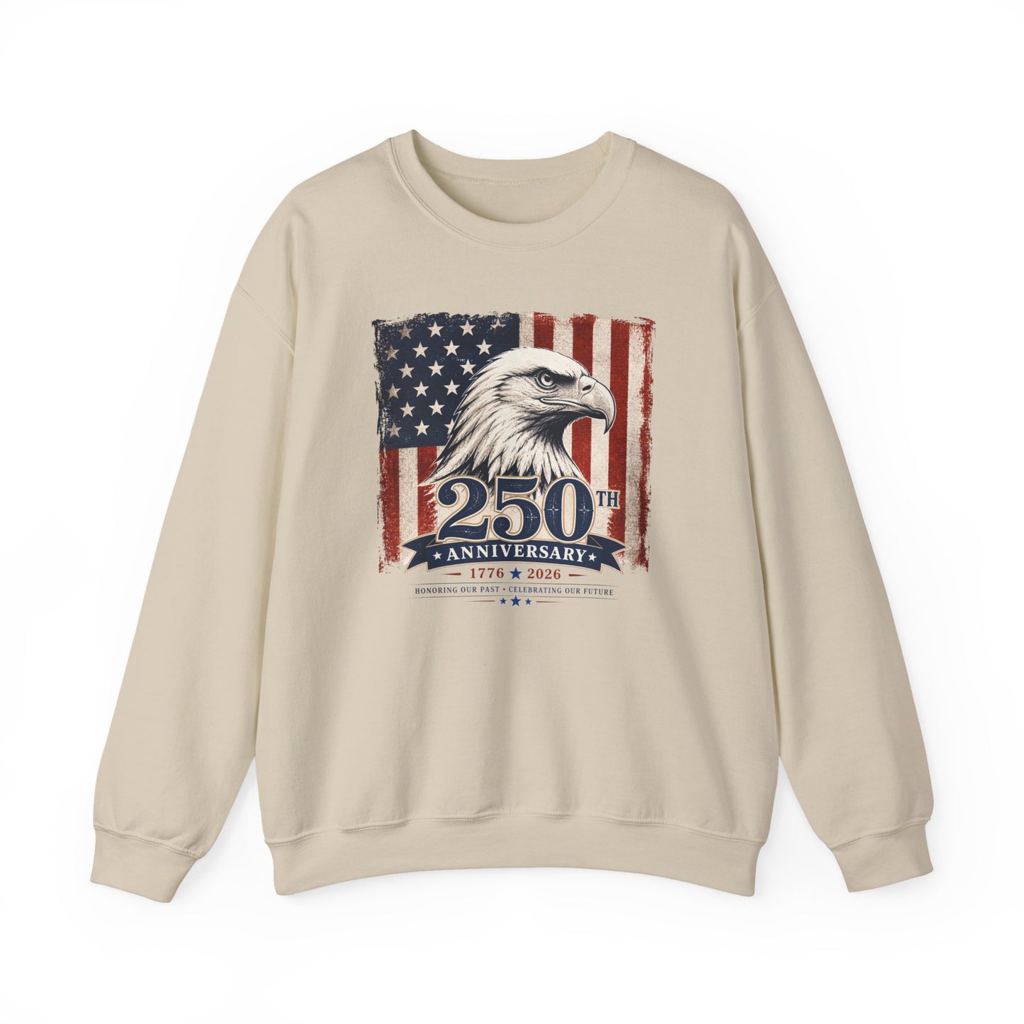250th Anniversary American Eagle Sweatshirt