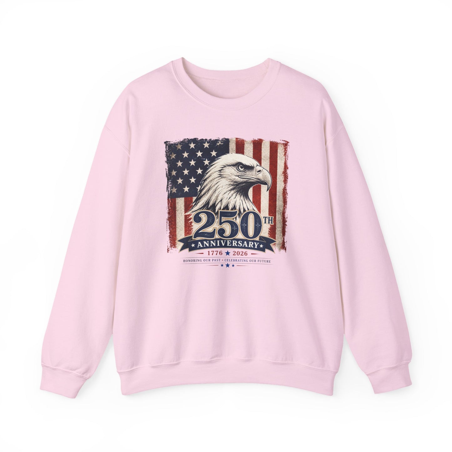 250th Anniversary American Eagle Sweatshirt