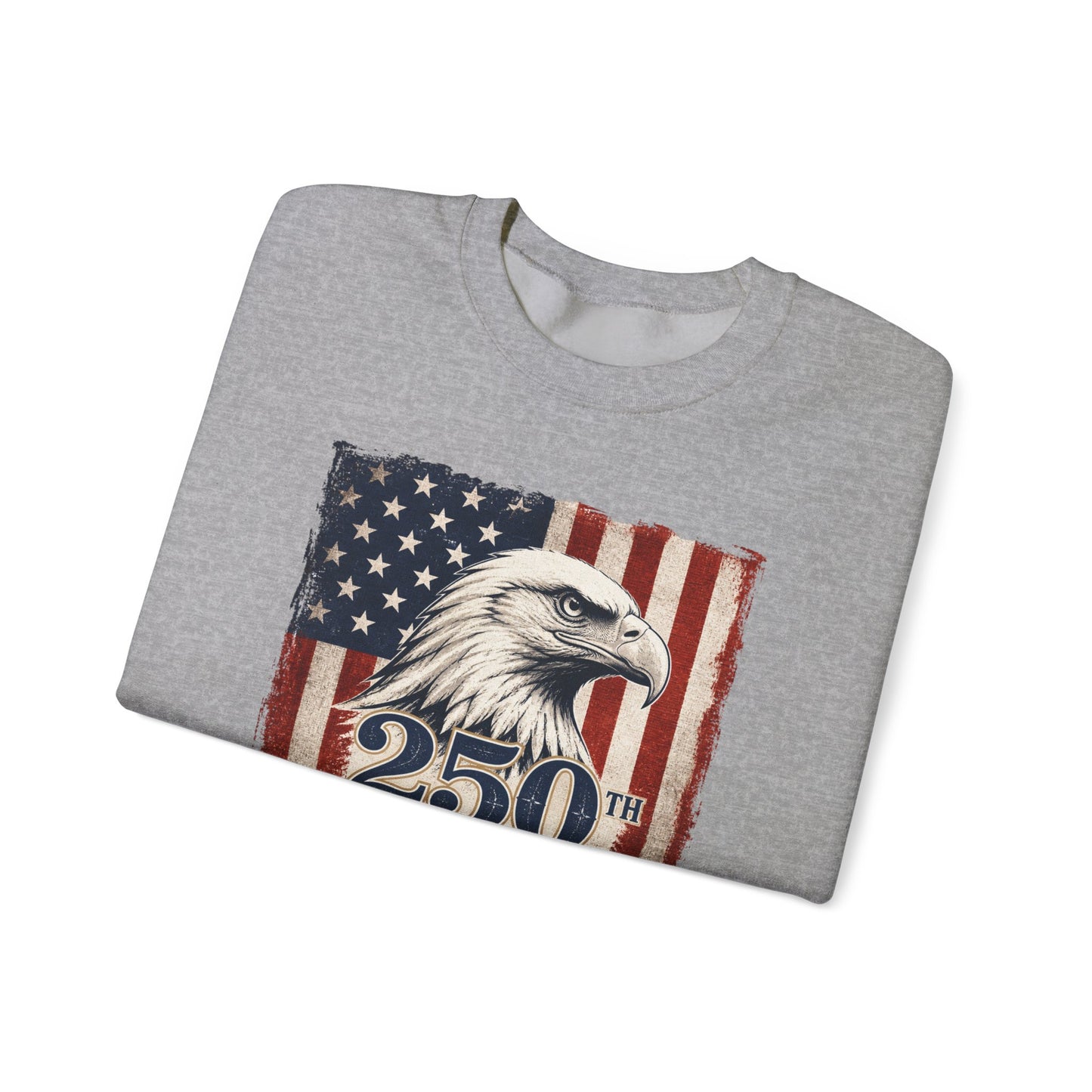 250th Anniversary American Eagle Sweatshirt