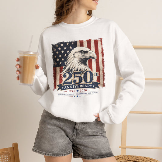 250th Anniversary American Eagle Sweatshirt