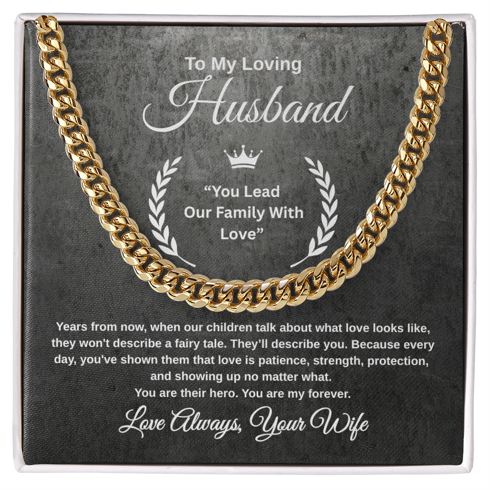 Gift To My Loving Husband From Wife “You Lead Our Family With Love” Link Chain Necklace