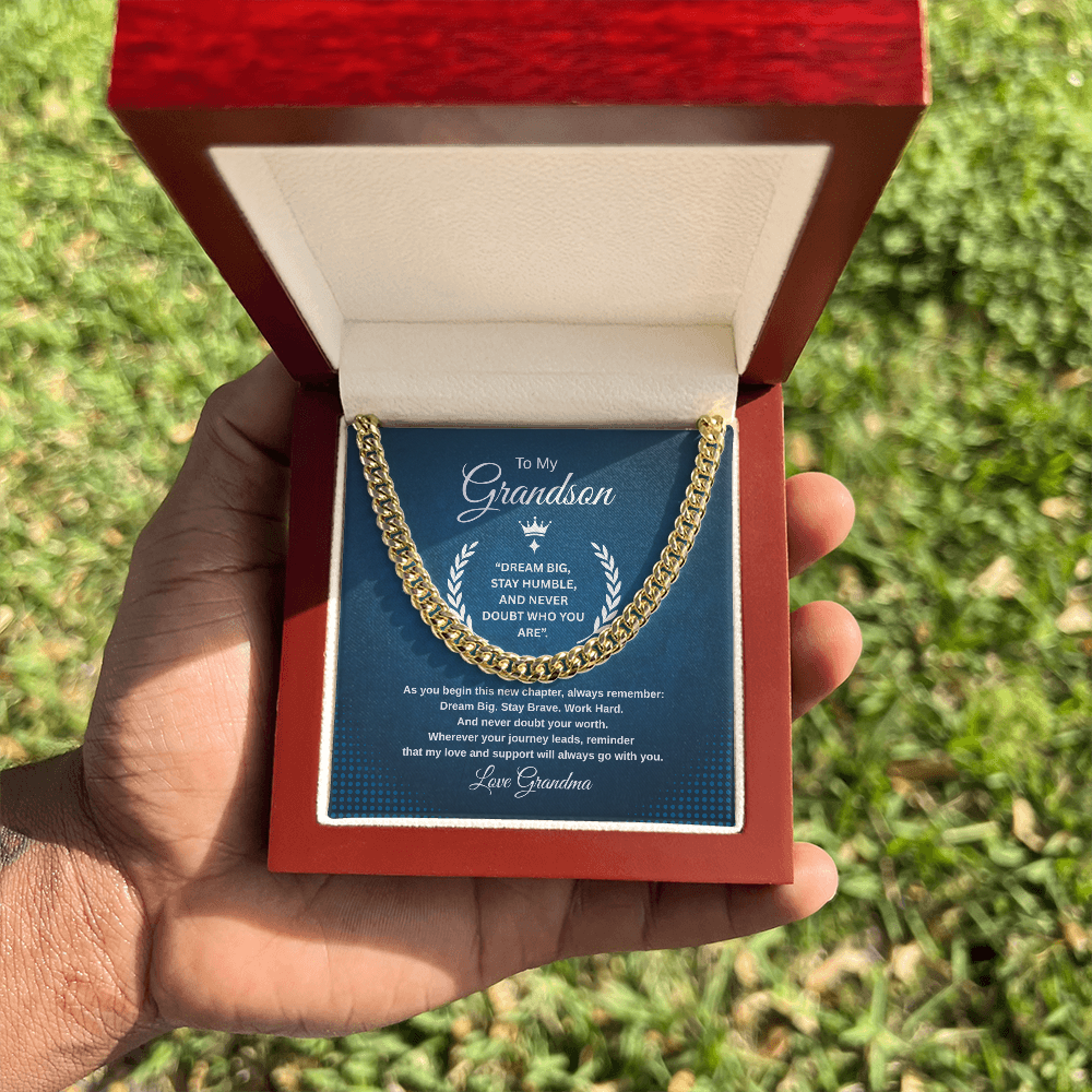 Gift To My Grandson From Grandma “Dream Big, Stay Humble, And Never Doubt Who You Are” Link Chain Necklace