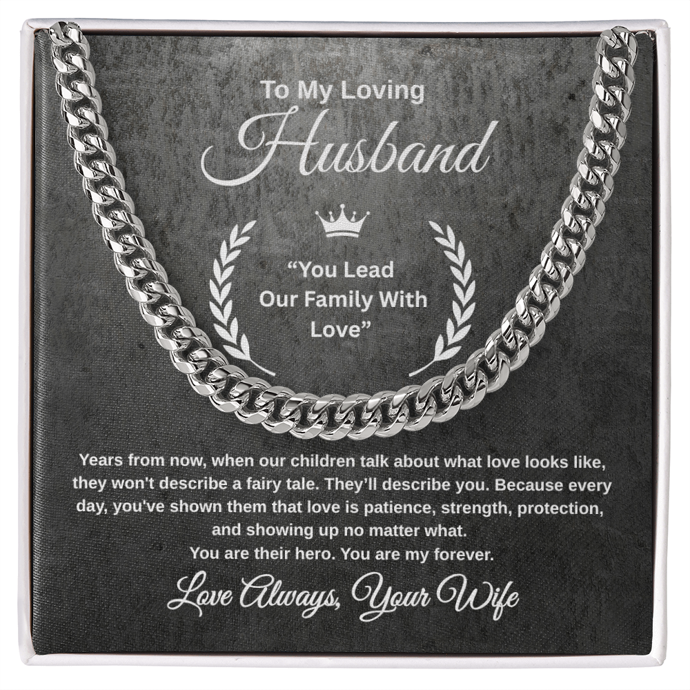 Gift To My Loving Husband From Wife “You Lead Our Family With Love” Link Chain Necklace