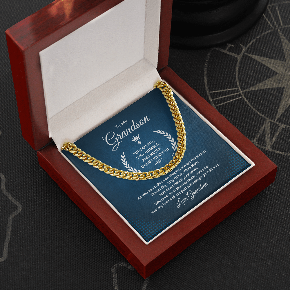 Gift To My Grandson From Grandma “Dream Big, Stay Humble, And Never Doubt Who You Are” Link Chain Necklace