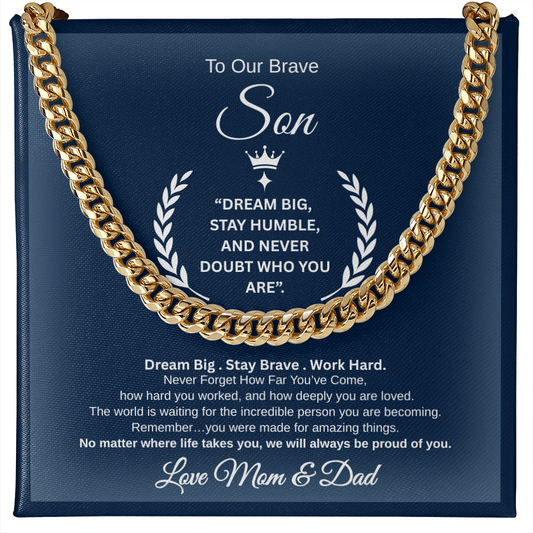 Gift To Our Son From Mom & Dad " Dream Big. Stay Brave. Work Hard." Link Chain Necklace