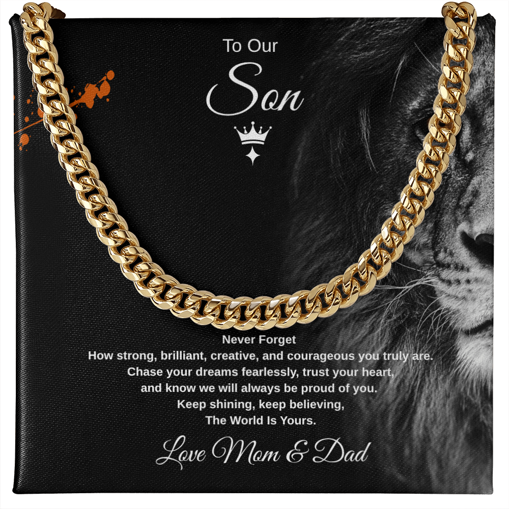 Gift To Our Son From Mom & Dad, "Keep shining, keep believing, The World Is Yours" Link Chain Necklace