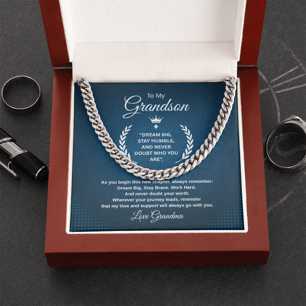 Gift To My Grandson From Grandma “Dream Big, Stay Humble, And Never Doubt Who You Are” Link Chain Necklace