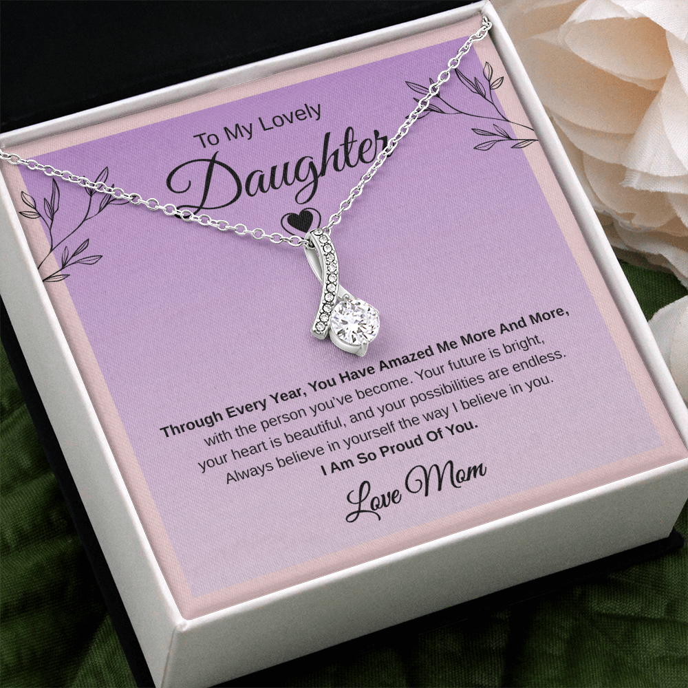 Gift To My Lovely Daughter From Mom “I Am So Proud Of You" Necklace