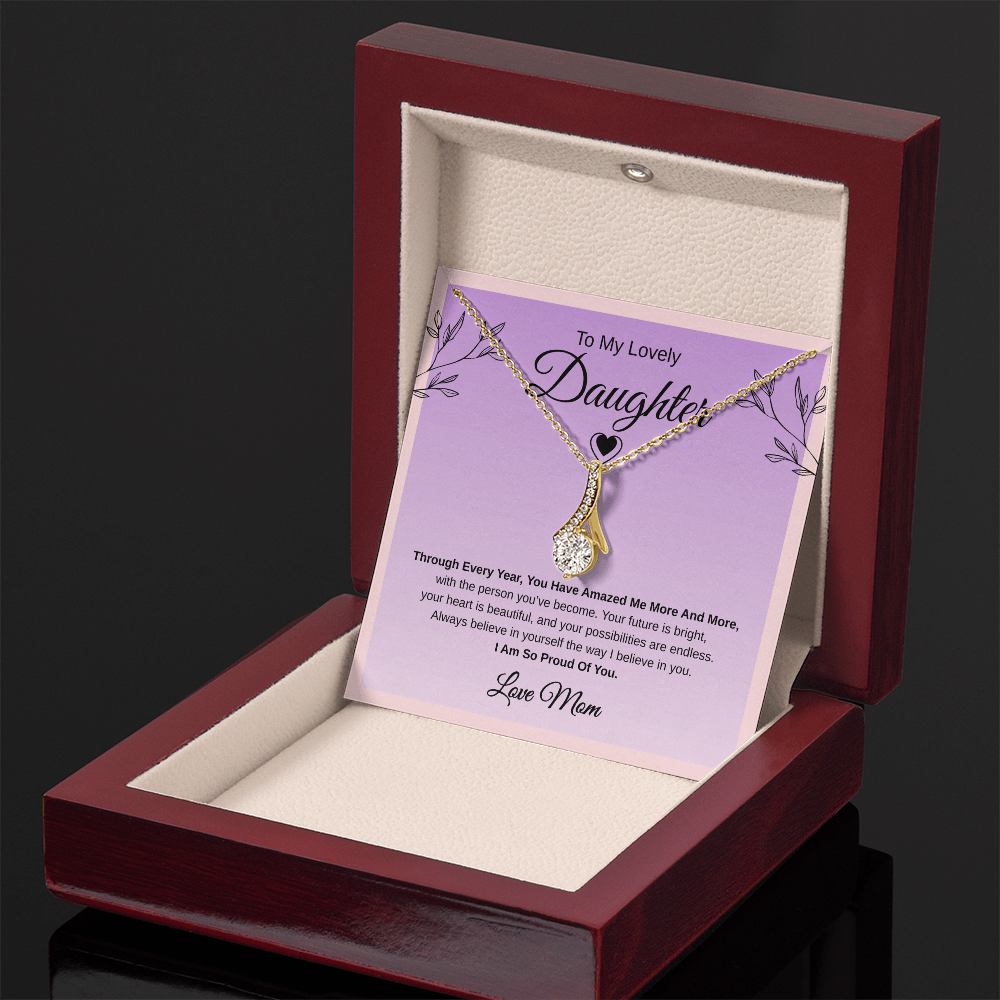 Gift To My Lovely Daughter From Mom “I Am So Proud Of You" Necklace