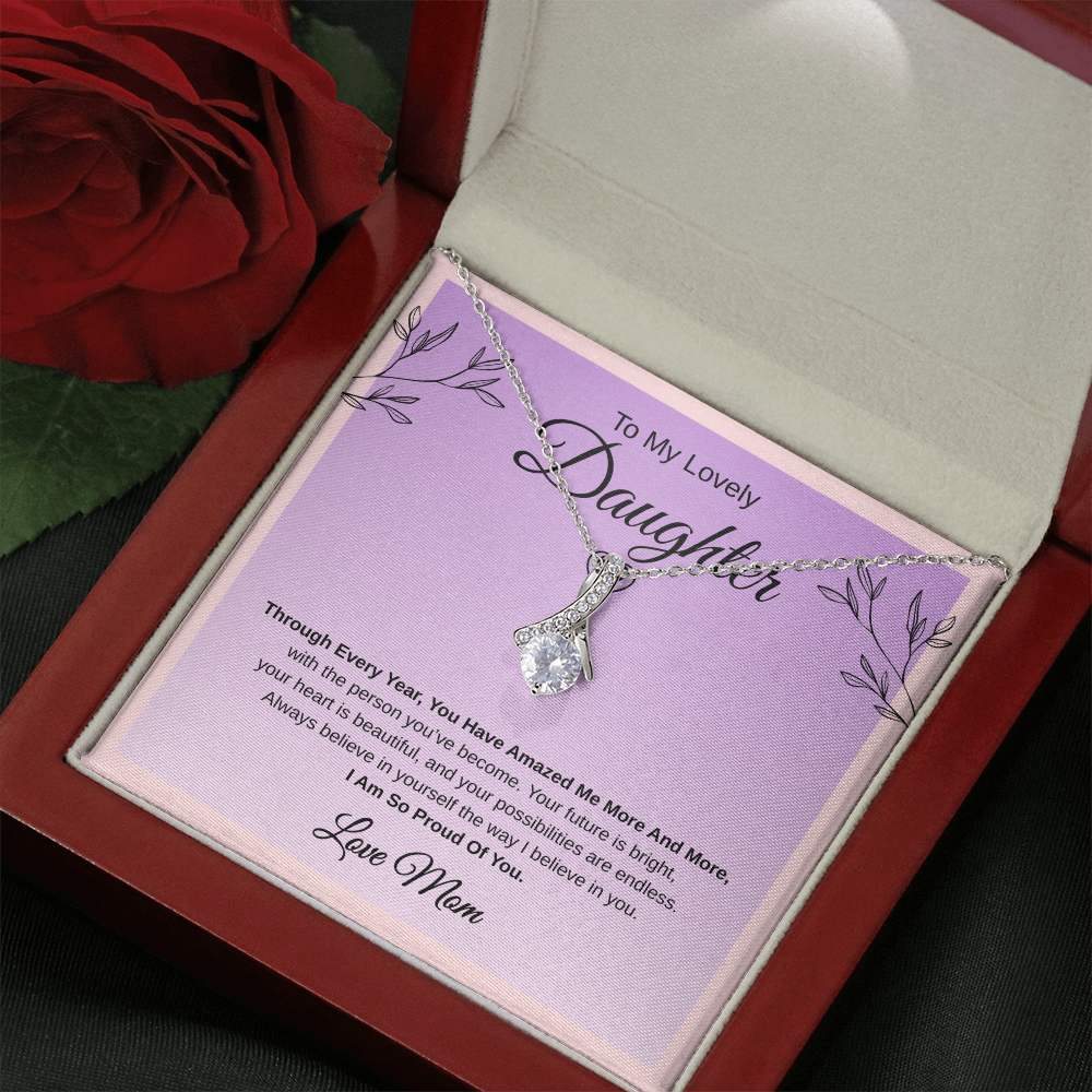 Gift To My Lovely Daughter From Mom “I Am So Proud Of You" Necklace