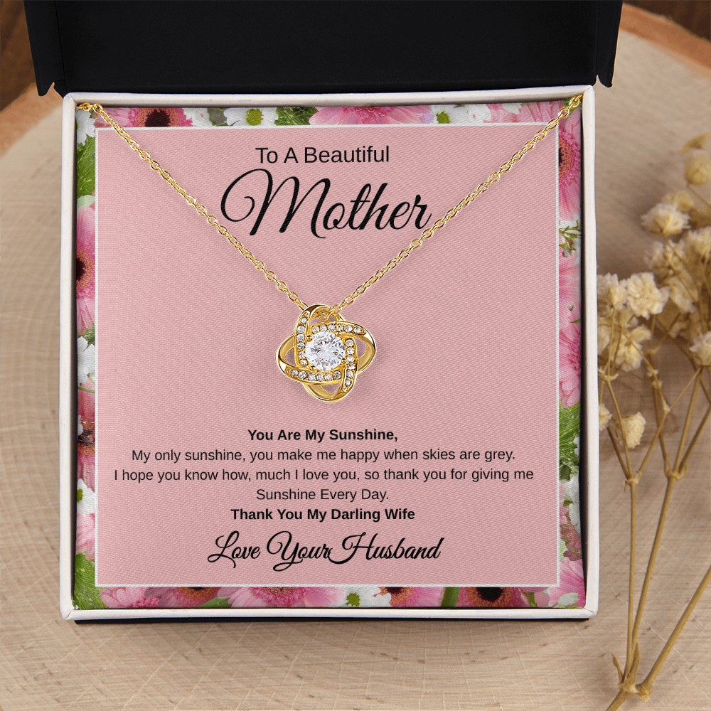Gift From Husband, To A Beautiful Mother And Wife "You Are My Sunshine Every Day"  Love Knot Necklace