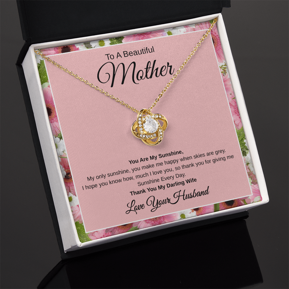 Gift From Husband, To A Beautiful Mother And Wife "You Are My Sunshine Every Day"  Love Knot Necklace
