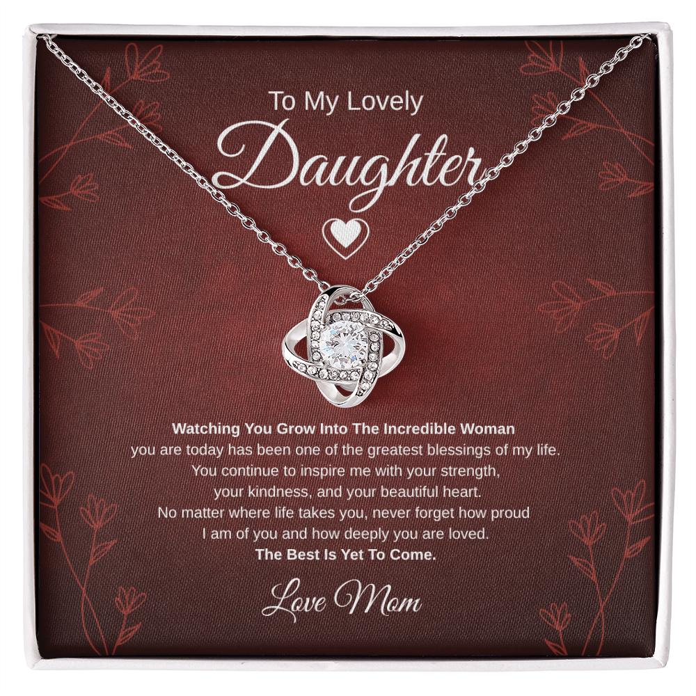 Gift To My Lovely Daughter From Mom “One Of The Greatest Blessings Of My Life” Love Knot Necklace