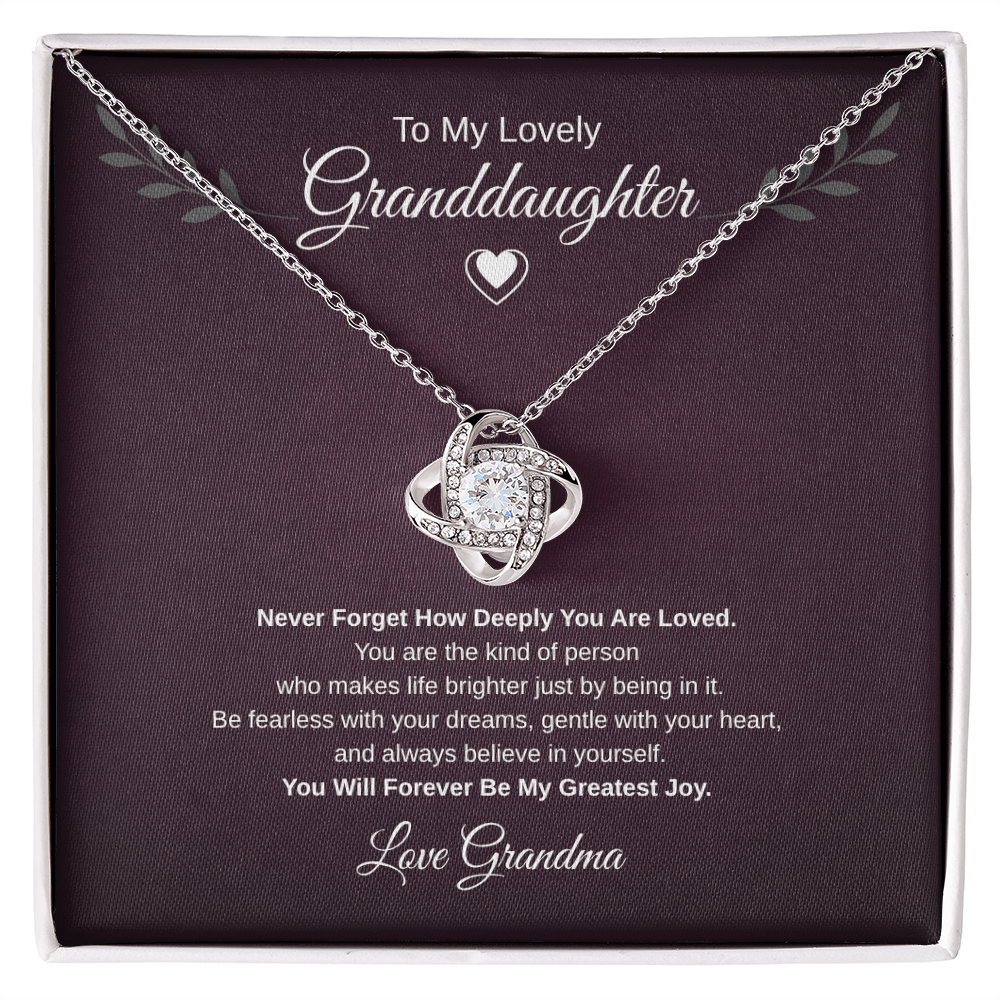 Gift To My Lovely Granddaughter From Grandma “You Will Forever Be My Greatest Joy” Love Knot Necklace