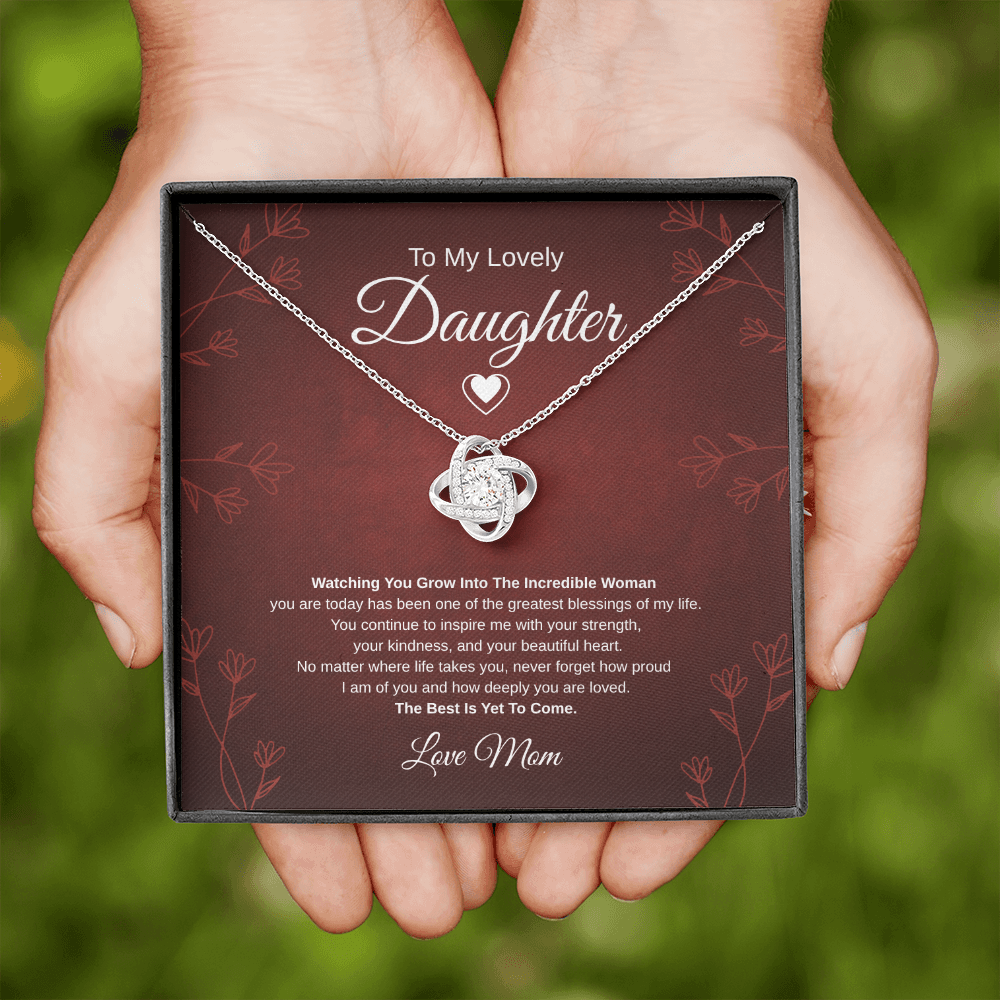 Gift To My Lovely Daughter From Mom “One Of The Greatest Blessings Of My Life” Love Knot Necklace