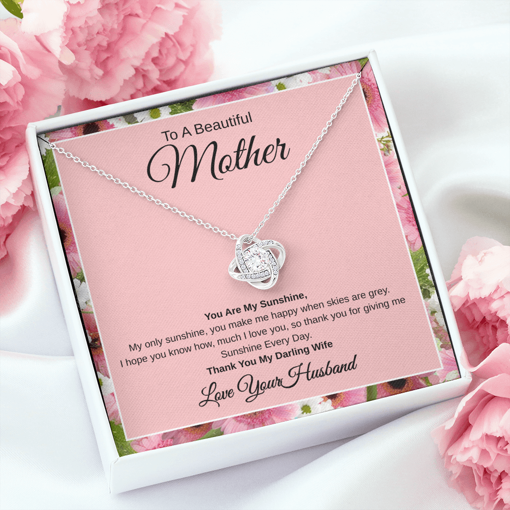 Gift From Husband, To A Beautiful Mother And Wife "You Are My Sunshine Every Day"  Love Knot Necklace