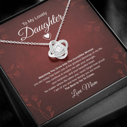 Gift To My Lovely Daughter From Mom “One Of The Greatest Blessings Of My Life” Love Knot Necklace