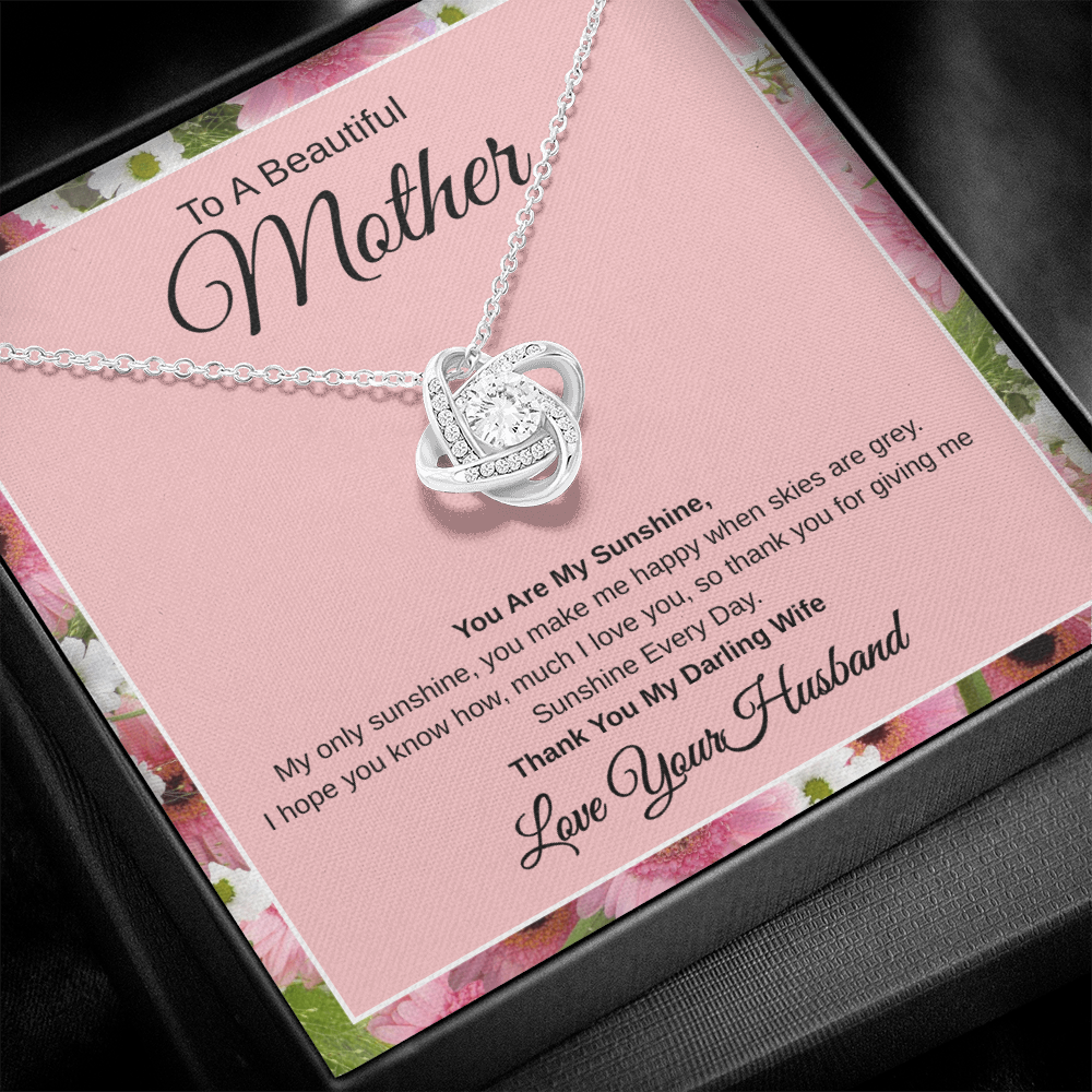Gift From Husband, To A Beautiful Mother And Wife "You Are My Sunshine Every Day"  Love Knot Necklace