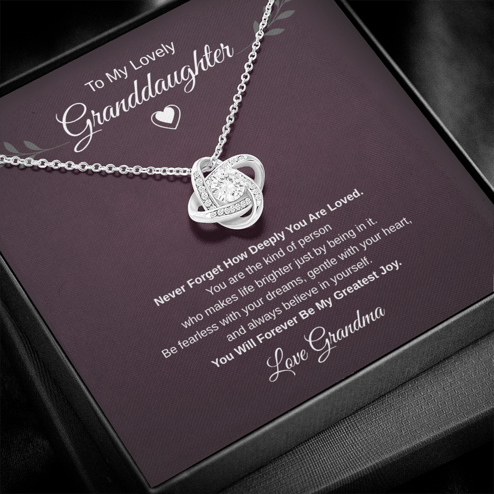 Gift To My Lovely Granddaughter From Grandma “You Will Forever Be My Greatest Joy” Love Knot Necklace