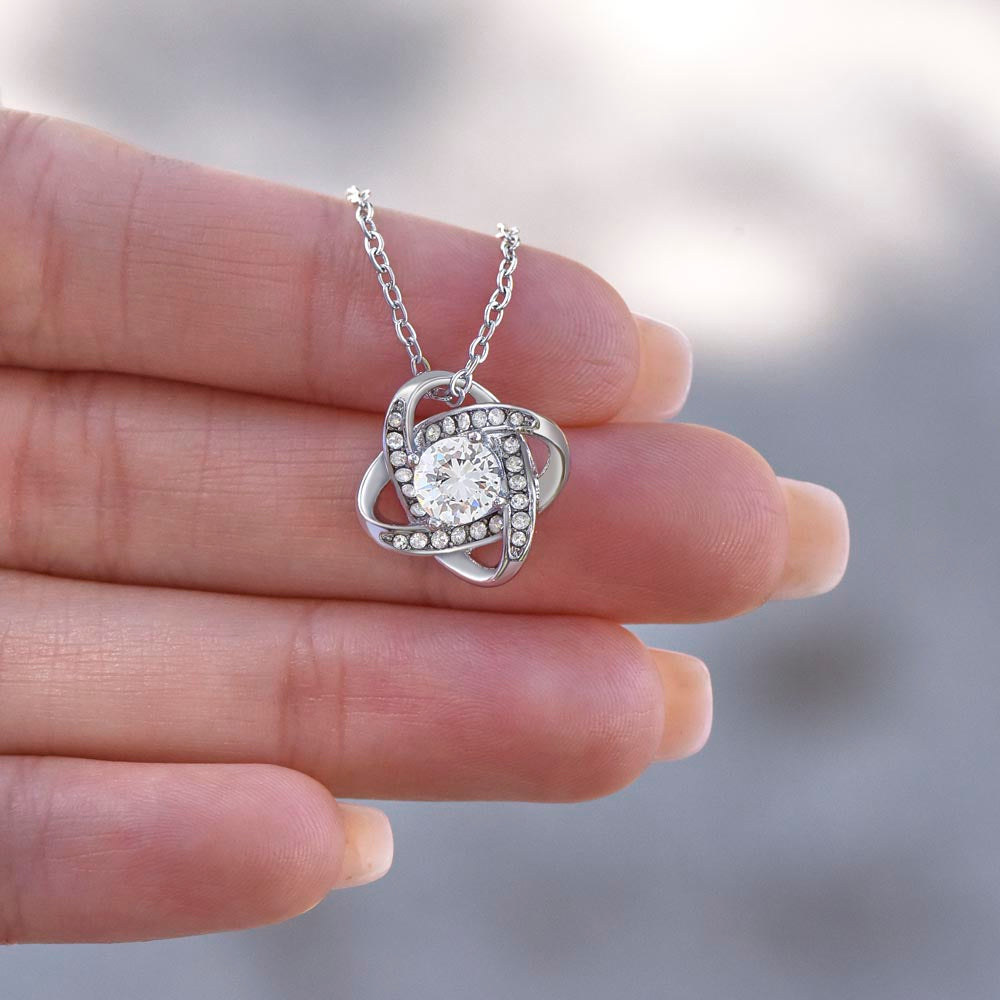 Gift To My Wife "If I had to choose again, I'd still choose you" Knot Necklace