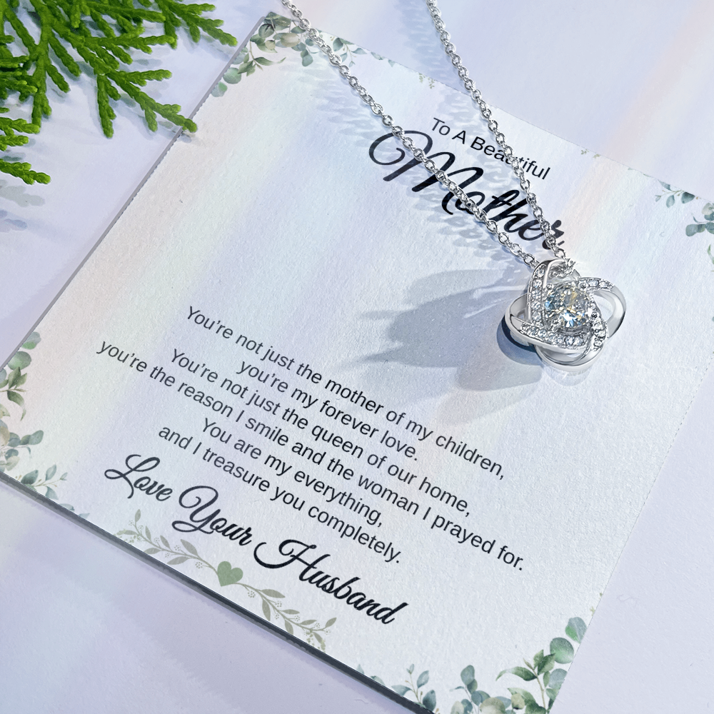 Gift From Husband, To A Beautiful Mother "You're The Reason I Smile And The Woman I Prayed For" Love Knot Necklace