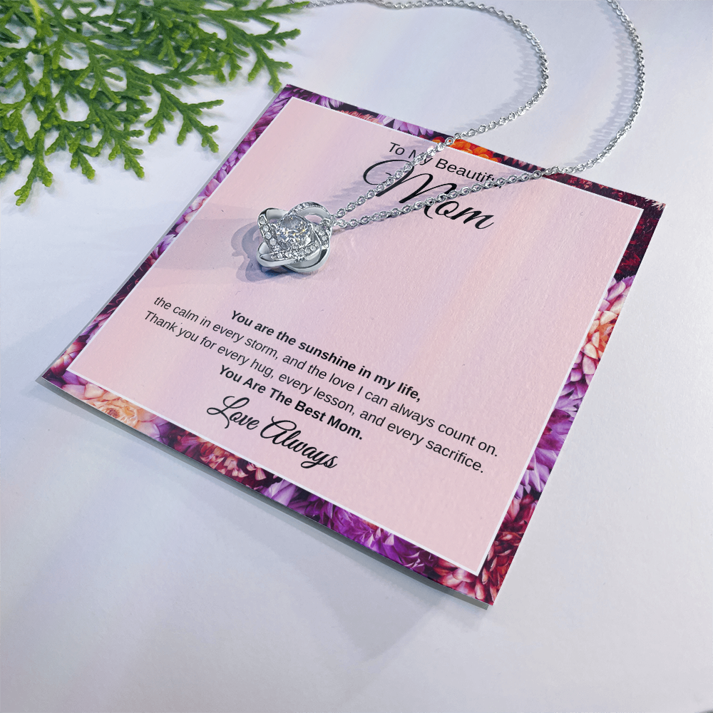 Gift To My Beautiful Mom “You Are The Sunshine In My Life “ Love Knot Necklace