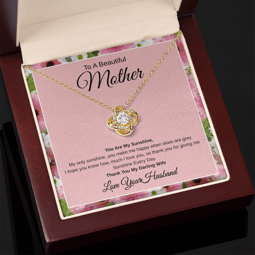 Gift From Husband, To A Beautiful Mother And Wife "You Are My Sunshine Every Day"  Love Knot Necklace