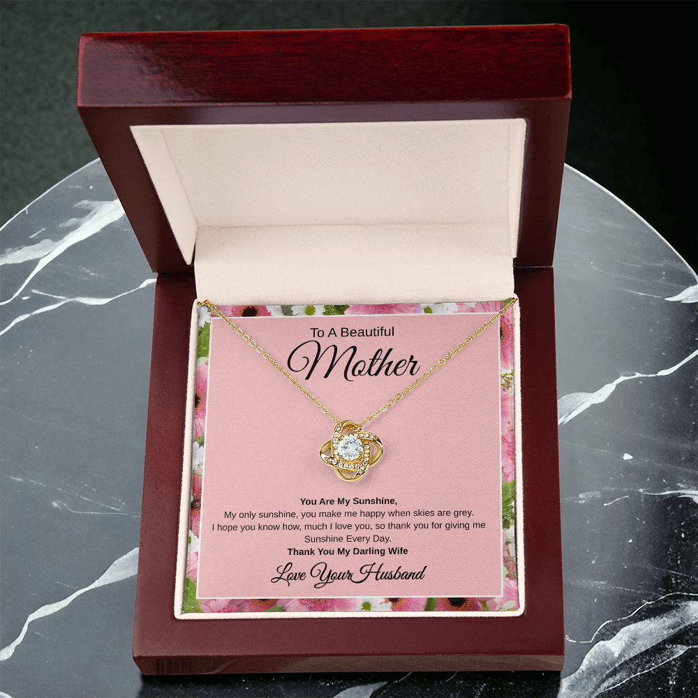Gift From Husband, To A Beautiful Mother And Wife "You Are My Sunshine Every Day"  Love Knot Necklace