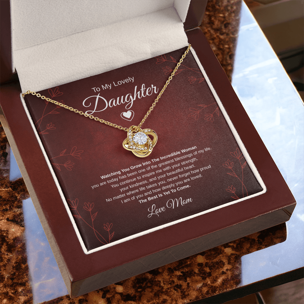 Gift To My Lovely Daughter From Mom “One Of The Greatest Blessings Of My Life” Love Knot Necklace