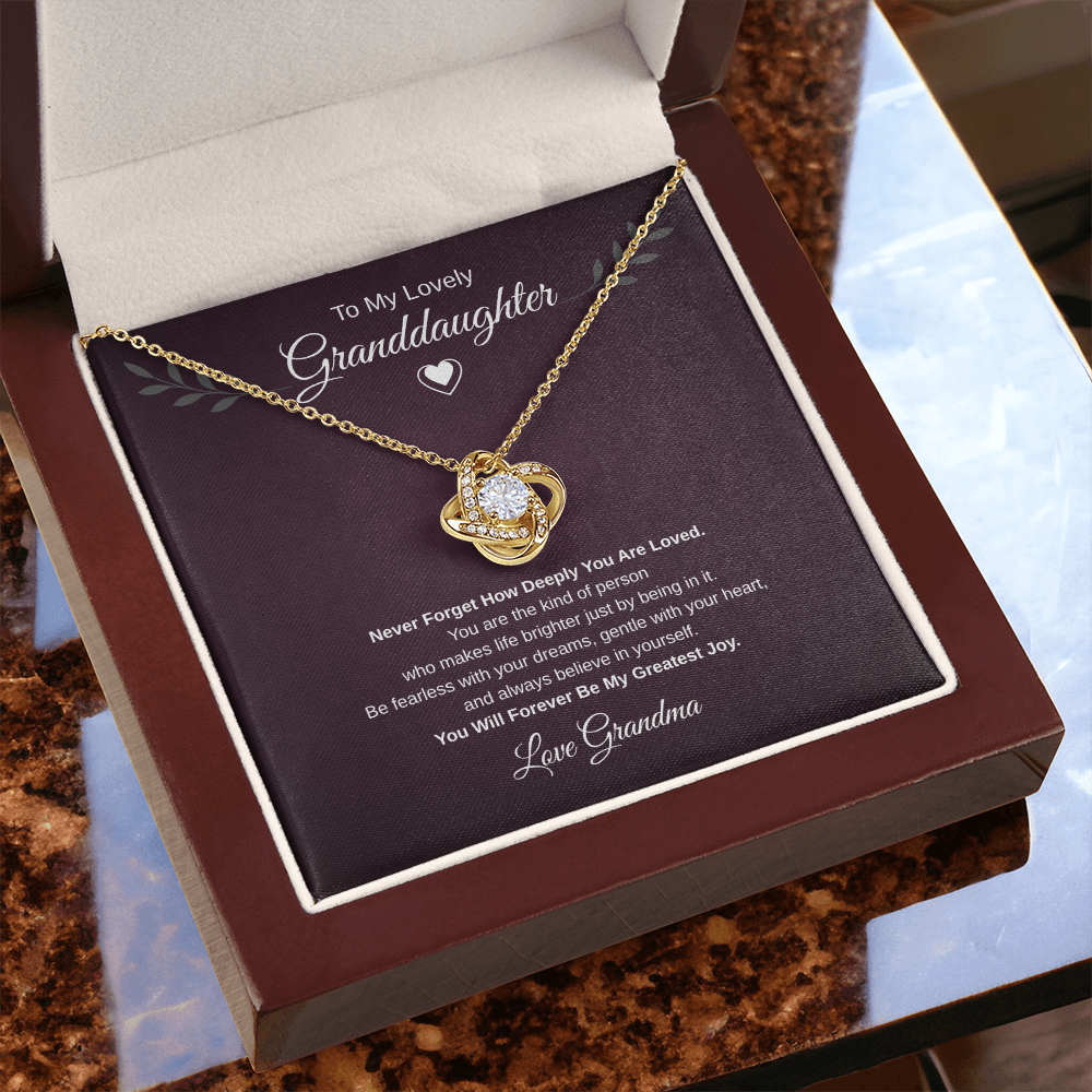 Gift To My Lovely Granddaughter From Grandma “You Will Forever Be My Greatest Joy” Love Knot Necklace
