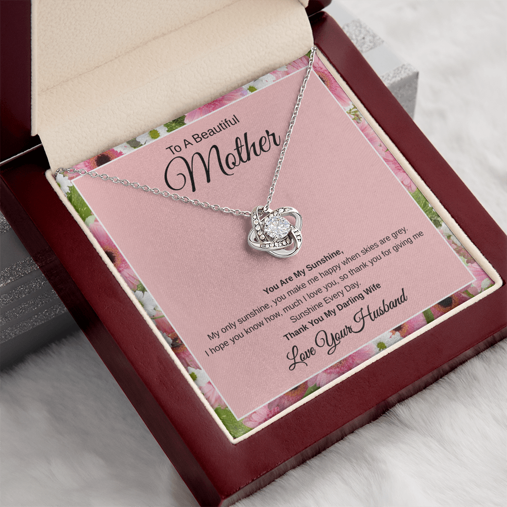 Gift From Husband, To A Beautiful Mother And Wife "You Are My Sunshine Every Day"  Love Knot Necklace