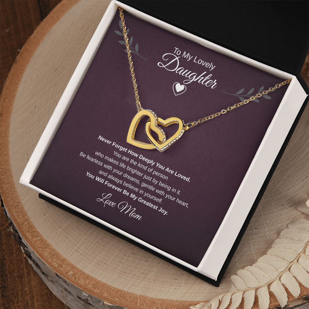 Gift To My Lovely Daughter From Mom “You Will Forever Be My Greatest Joy”  Interlocking Hearts Necklace
