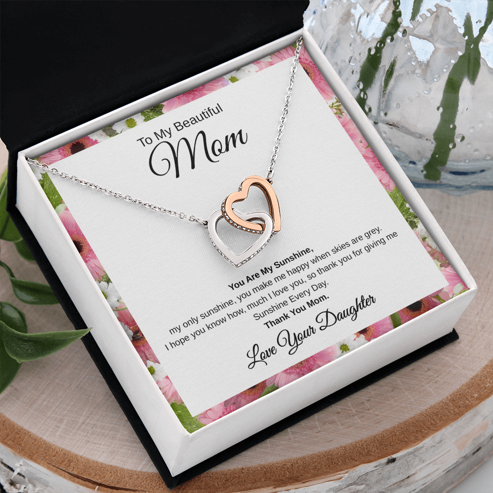Gift From Daughter, To My Beautiful Mom "You Are My Sunshine" Interlocking Hearts Necklace