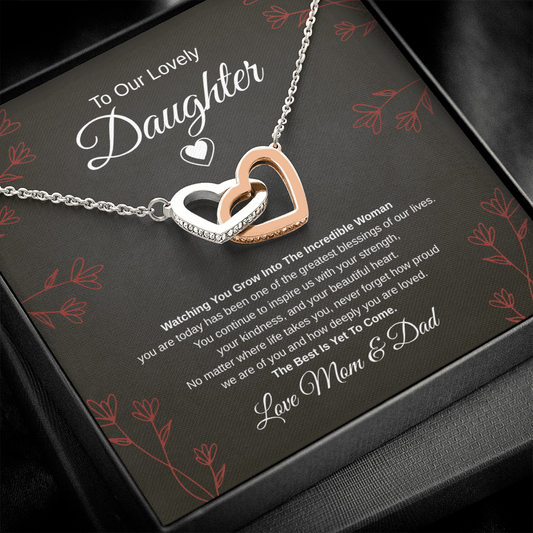 Gift To Our Lovely Daughter From Mom & Dad “One Of The Greatest Blessings Of Our Life”  Interlocking Hearts necklace
