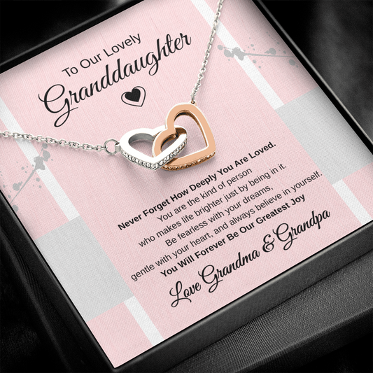 Gift To our Lovely Granddaughter From Grandma & Grandpa “You Will Forever Be Our Greatest Joy” Interlocking Hearts Necklace