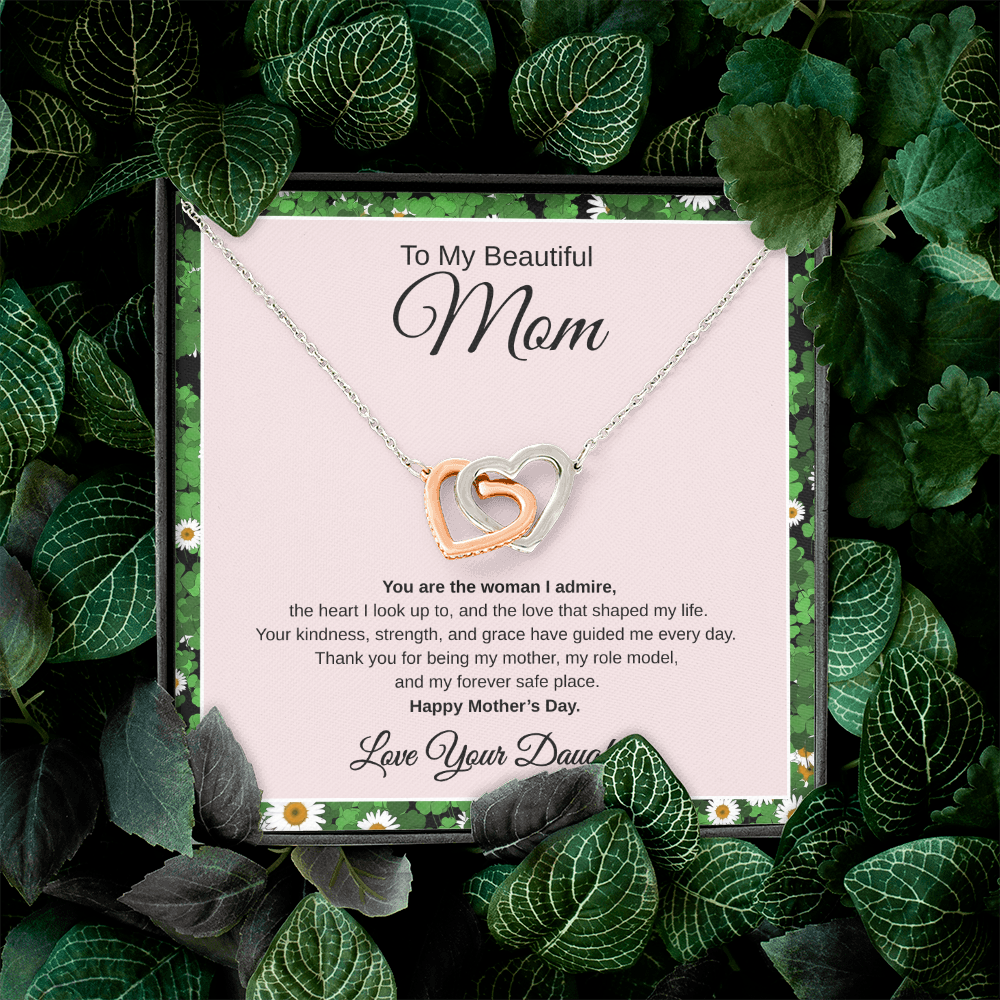 Gift From Daughter, To My Beautiful Mom "You Are The Woman I Admire" Interlocking hearts Necklace