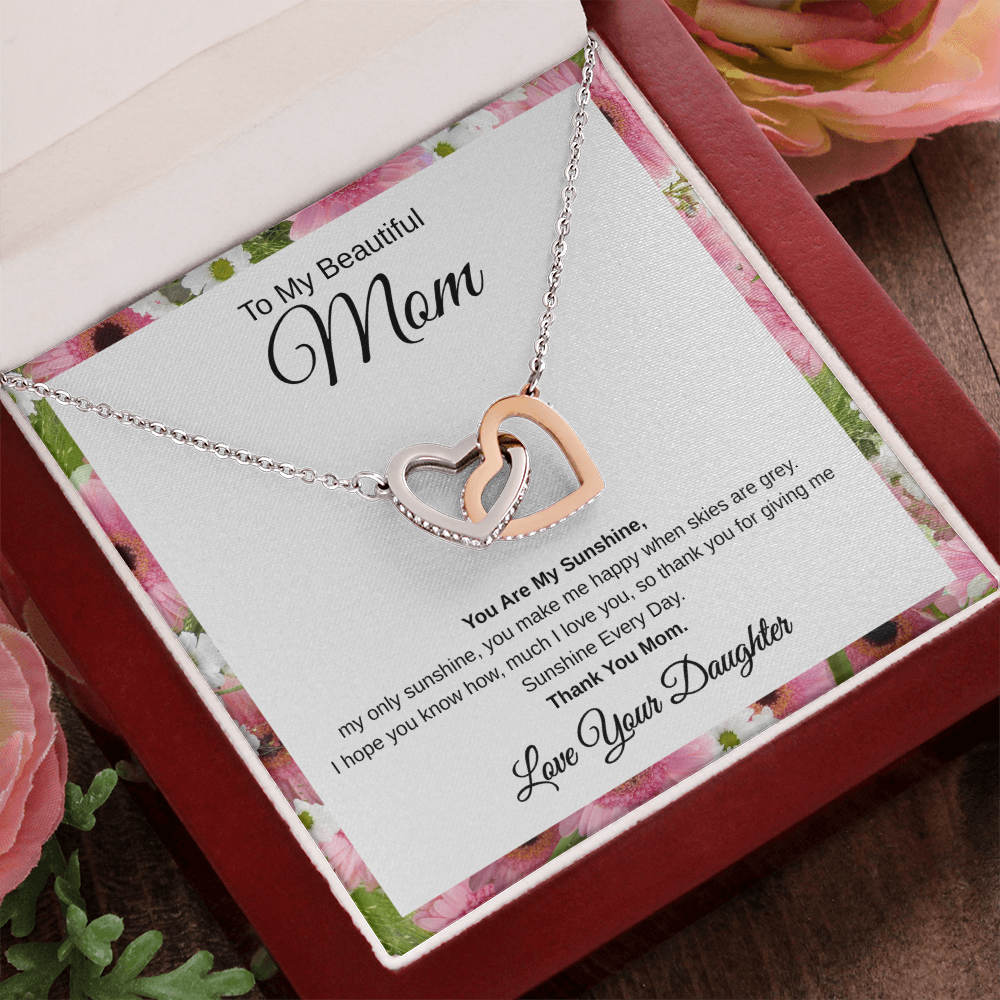 Gift From Daughter, To My Beautiful Mom "You Are My Sunshine" Interlocking Hearts Necklace