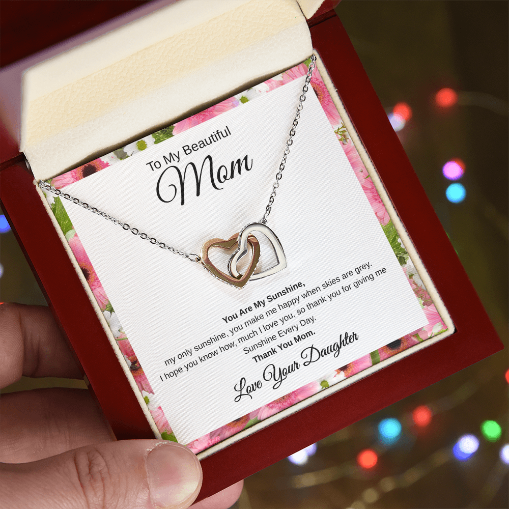 Gift From Daughter, To My Beautiful Mom "You Are My Sunshine" Interlocking Hearts Necklace