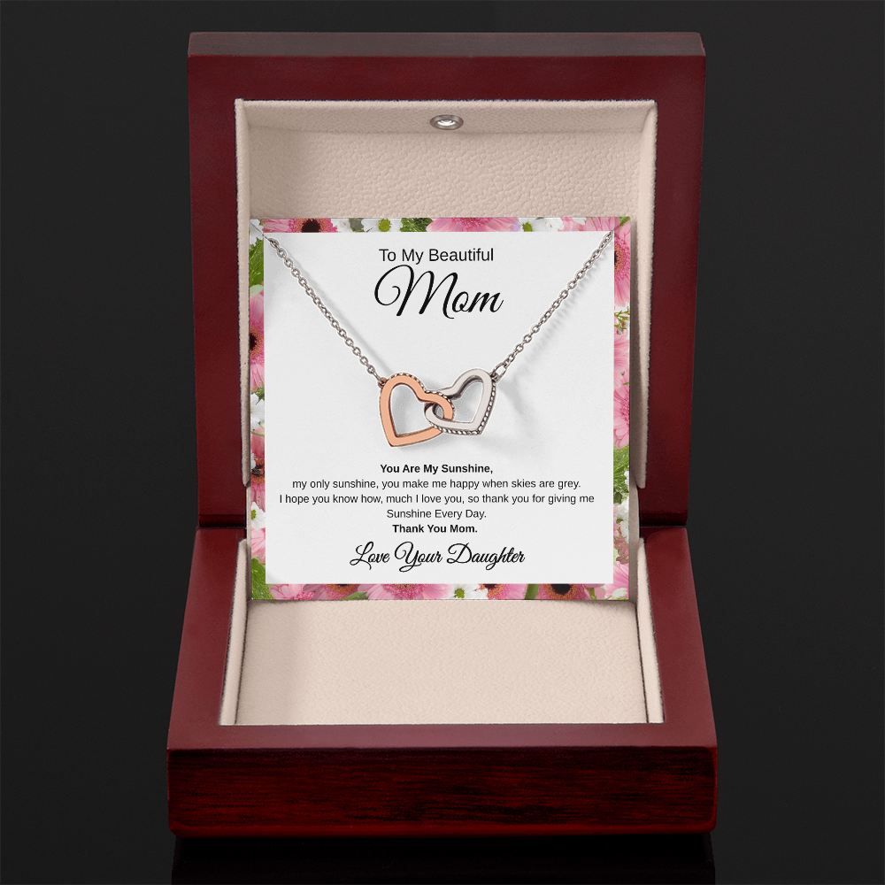 Gift From Daughter, To My Beautiful Mom "You Are My Sunshine" Interlocking Hearts Necklace