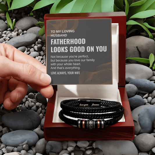 Gift To My Loving Husband From Wife “Fatherhood Looks Good On You” Love You Forever Bracelet