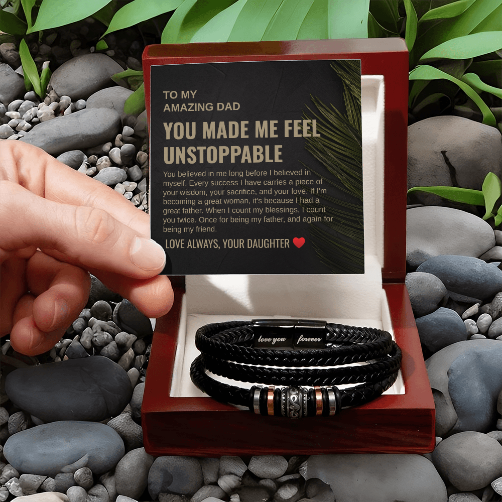 Gift To My Amazing Dad From Daughter ““You Made Me Feel Unstoppable” Love You Forever Bracelet