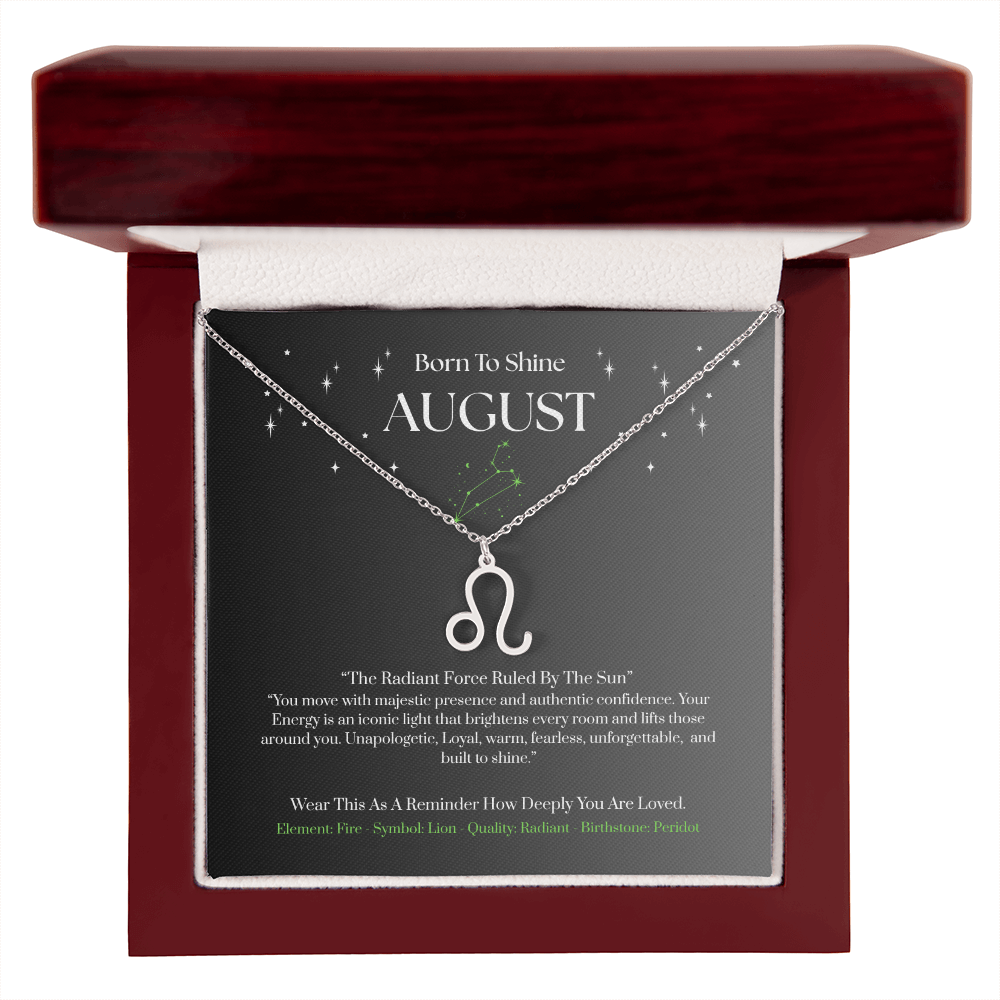 Leo August Zodiac Birthday Gift. “You Are Born To Shine” Wear This As A Reminder How Deeply You Are Loved.