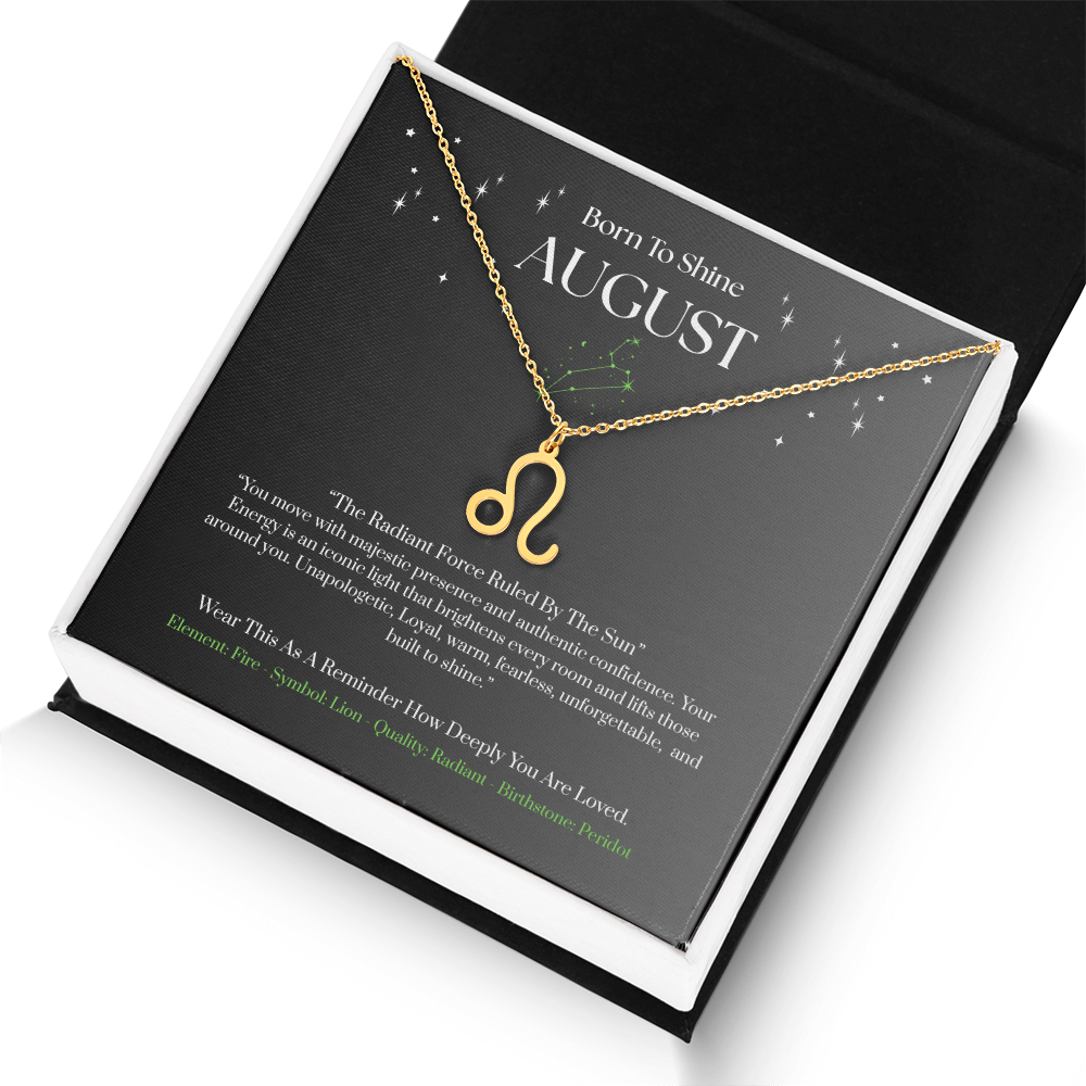 Leo August Zodiac Birthday Gift. “You Are Born To Shine” Wear This As A Reminder How Deeply You Are Loved.