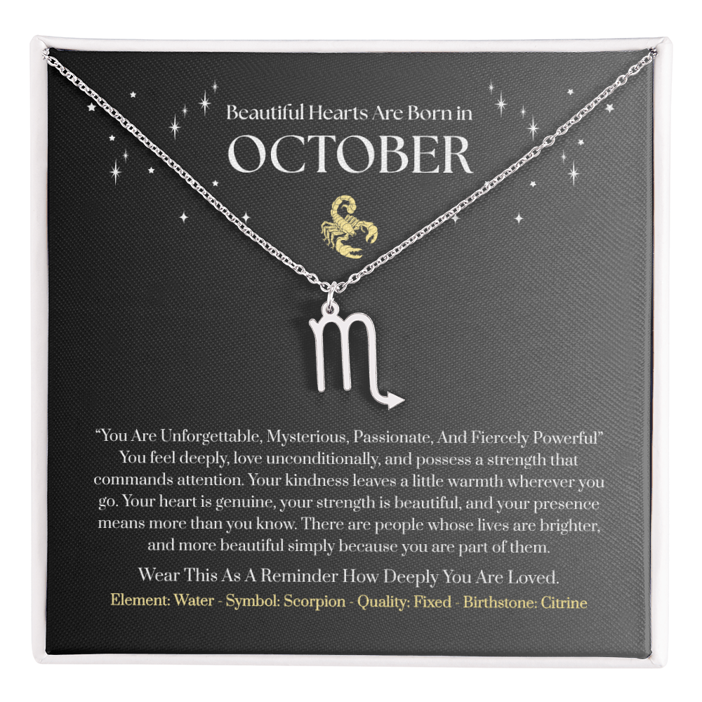 Scorpio October Zodiac Birthday Gift. “You Are Unforgettable, Mysterious, Passionate, And Fiercely Powerful”