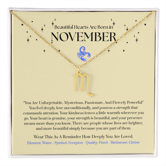 Scorpio November Zodiac Birthday Gift. “You Are Unforgettable, Mysterious, Passionate, And Fiercely Powerful”