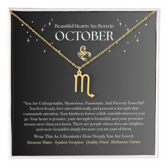 Scorpio October Zodiac Birthday Gift. “You Are Unforgettable, Mysterious, Passionate, And Fiercely Powerful”