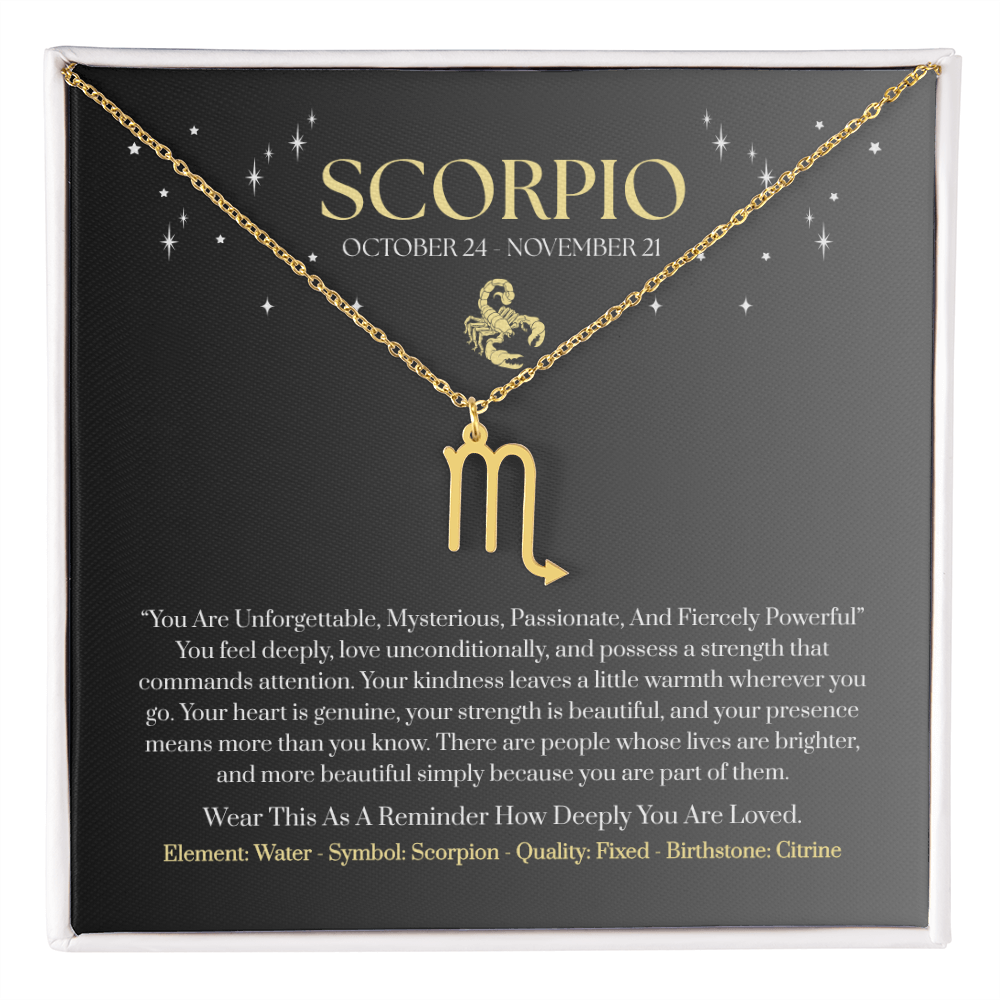 Scorpio Zodiac Birthday Gift. “You Are Unforgettable, Mysterious, Passionate, And Fiercely Powerful”