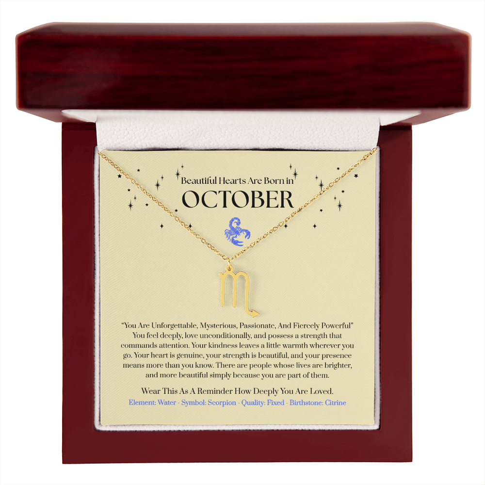Scorpio October Zodiac Birthday Gift. “You Are Unforgettable, Mysterious, Passionate, And Fiercely Powerful”